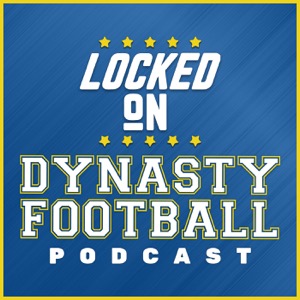 Dynasty Rookie ADP - Locked On Dynasty Football - Daily NFL Dynasty Fantasy  Football podcast, Lyssna här