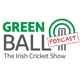 S1 Ep10: Green Ball Podcast - Episode 10 (featuring Shauna Kavanagh)