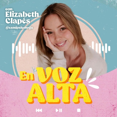 En voz alta con Elizabeth Clapés