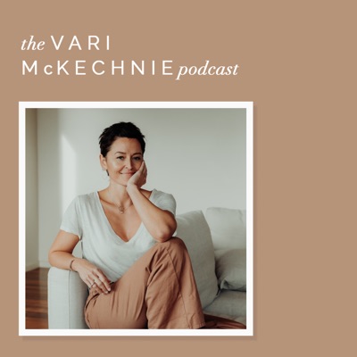 The Vari McKechnie Podcast