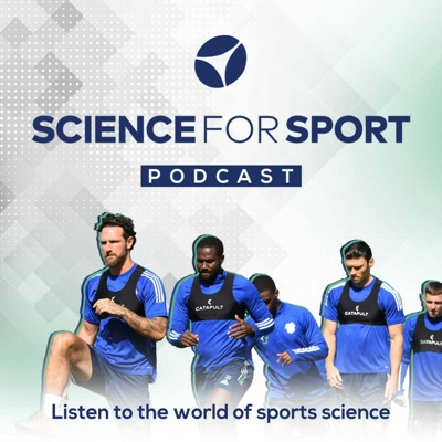 Science for Sport Podcast:Science for Sport