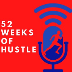 52 Weeks of Hustle with Amy Scheer