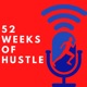 52 Weeks of Hustle with Brian Jemison