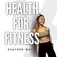 Health For Fitness