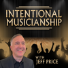 Intentional Musicianship - Jeff Price