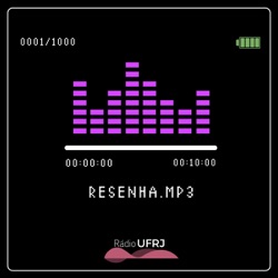 Rádio UFRJ - Resenha.mp3