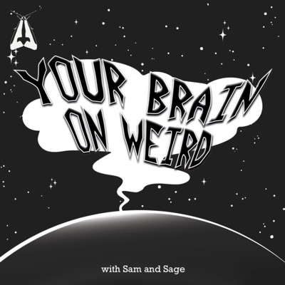 Your Brain On Weird Your Brain On Weird