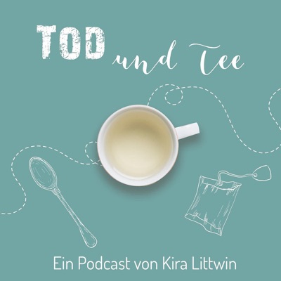 Tod und Tee:Kira Littwin