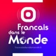 FrancaisDansLeMonde.fr présente "10 minutes, le podcast des Français dans le monde"