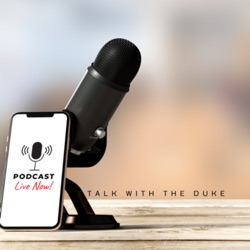 Talk With The Duke