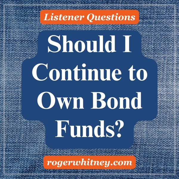 Should I Continue to Own Bond Funds?  photo