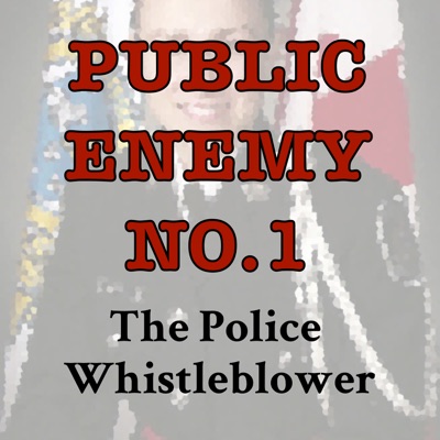 Public Enemy No. 1: The Police Whistleblower:Kelly Donovan