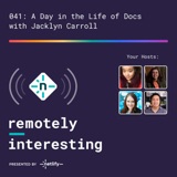 041: A Day in the Life of Docs  with Jacklyn Carroll