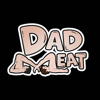 Dad Meat - Tim Butterly/Mike Rainey