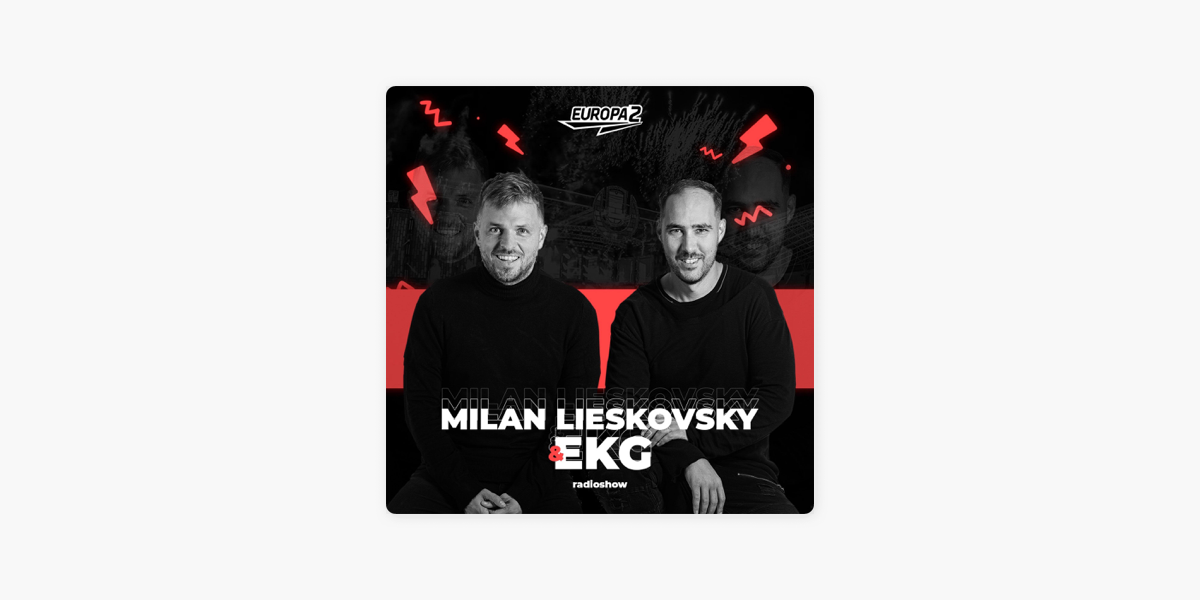 Milan Lieskovsky & EKG Radio Show on Apple Podcasts
