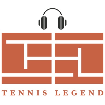 Tennis Legend Podcast:Max