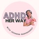 ADHD Her Way