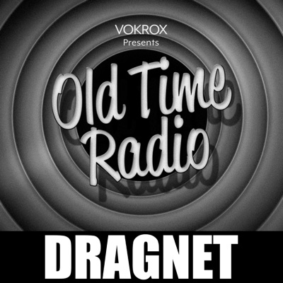 Dragnet | Old Time Radio:VOKROX