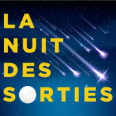 La Nuit Des Sorties - Le Podcast Cinéma