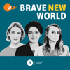 Brave New World - ZDF