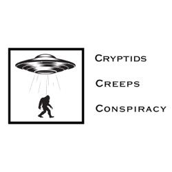 Cryptids, Creeps, And Conspiracy Podcast