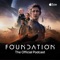 Foundation: The Official Podcast