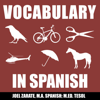 Learn Spanish Vocabulary: Beginner Spanish - Joel Zarate
