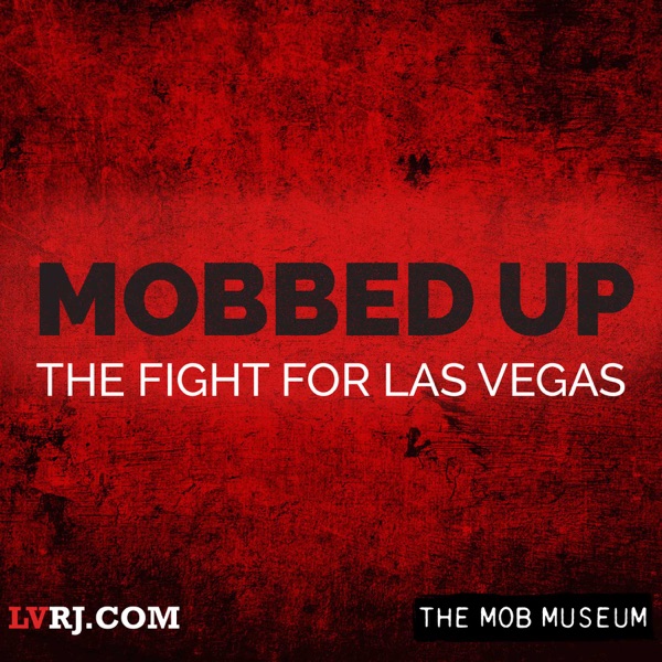 Mobbed Up: The Fight for Las Vegas