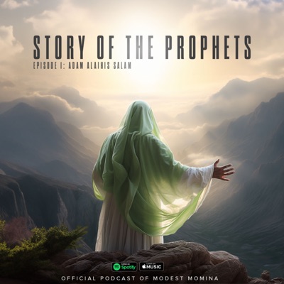 Story Of The Prophets: Episode 1 - Prophet Adam A.S