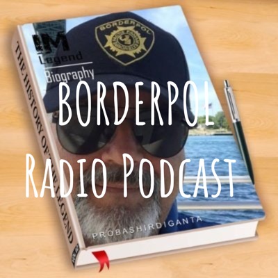BORDERPOL Radio Podcast