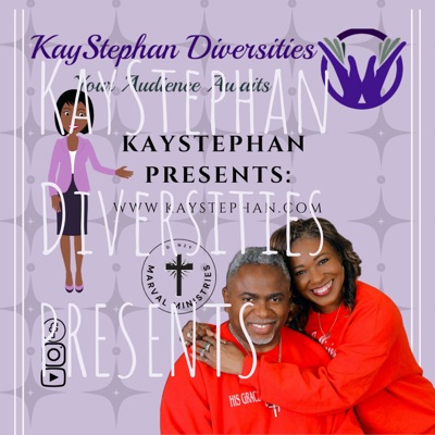 KayStephan Diversities PRESENTS