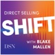 Direct Selling SHIFT with Blake Mallen