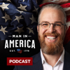 Man in America Podcast - Man in America