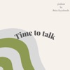 time to talk