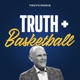 Truth + Basketball with George Karl