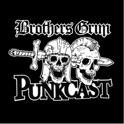 Brothers Grim Punkcast