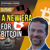 A New Era for Bitcoin with Tuur Demeester (SLP540)