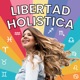 Libertad Holistica by Lina — Astrologia y Diseño Humano