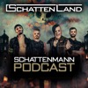 SCHATTENMANN - SCHATTENLAND PODCAST