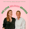 We Love Belgian Brands - Astrid Lefèvre & Lien De Grom