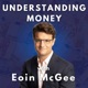 Understanding Money with Eoin McGee