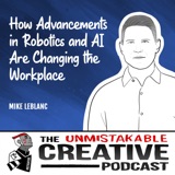 Mike LeBlanc | How Advancements in Robotics and AI Are Changing the Workplace