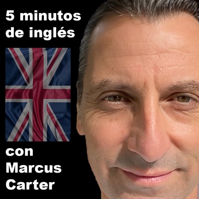 5 minutos de inglés con Marcus Carter 5 minutos de inglés con Marcus Carter