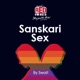 Sanskari Sex