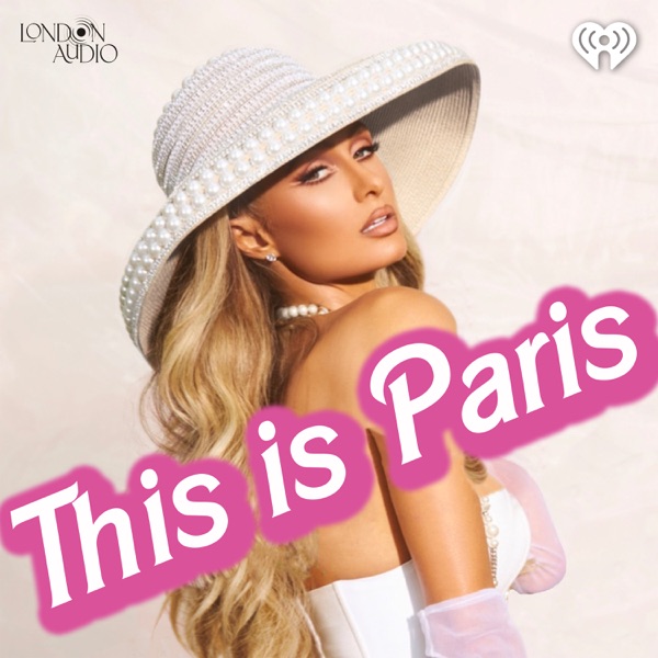 iHeartPodcasts and Paris Hilton poster