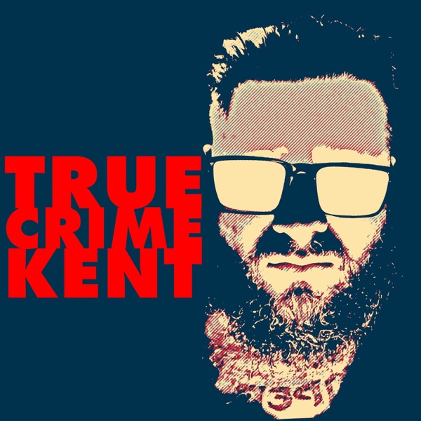 True Crime Kent