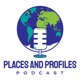 Places and Profiles Podcast with Adam Camac