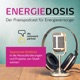 Energiedosis. Der Praxispodcast für Energieversorger.