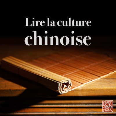 Lire la culture chinoise