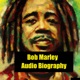 Bob Marley - Audio Biography